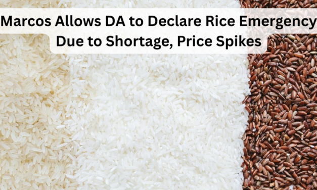 Marcos Allows DA to Declare Rice Emergency Due to Shortage, Price Spikes