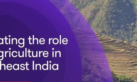 Northeast India Focuses on Elevating Agricultural Role