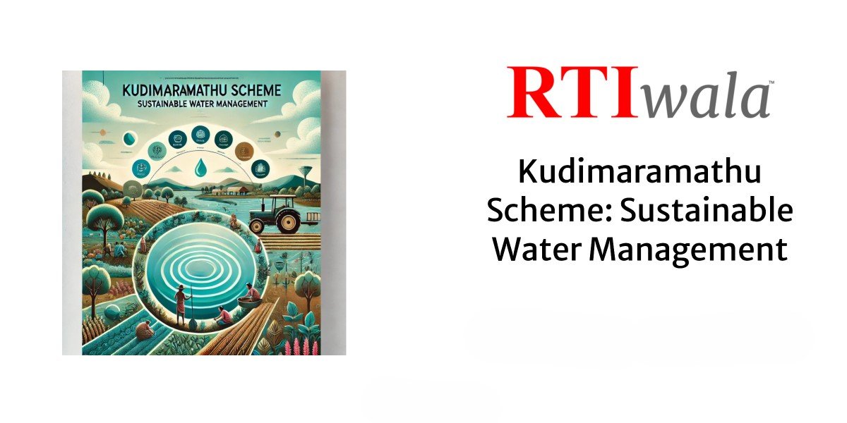 Traditional Water Management is Revived by Tamil Nadu’s Kudimaramathu Scheme