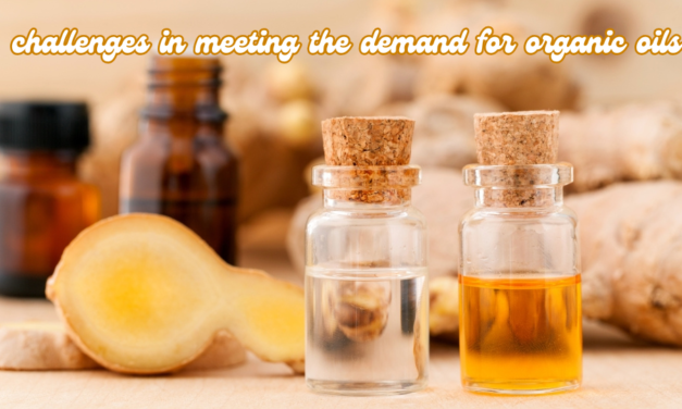 What are the challenges in meeting the demand for organic oils?
