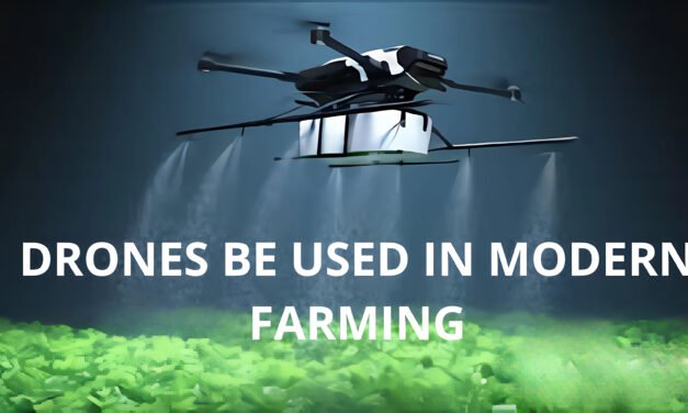 How can drones be used in modern farming?